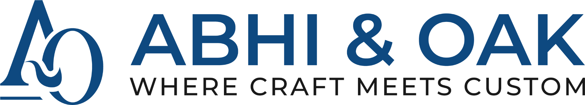 Abhi & Oak — Where Craft Meets Custom